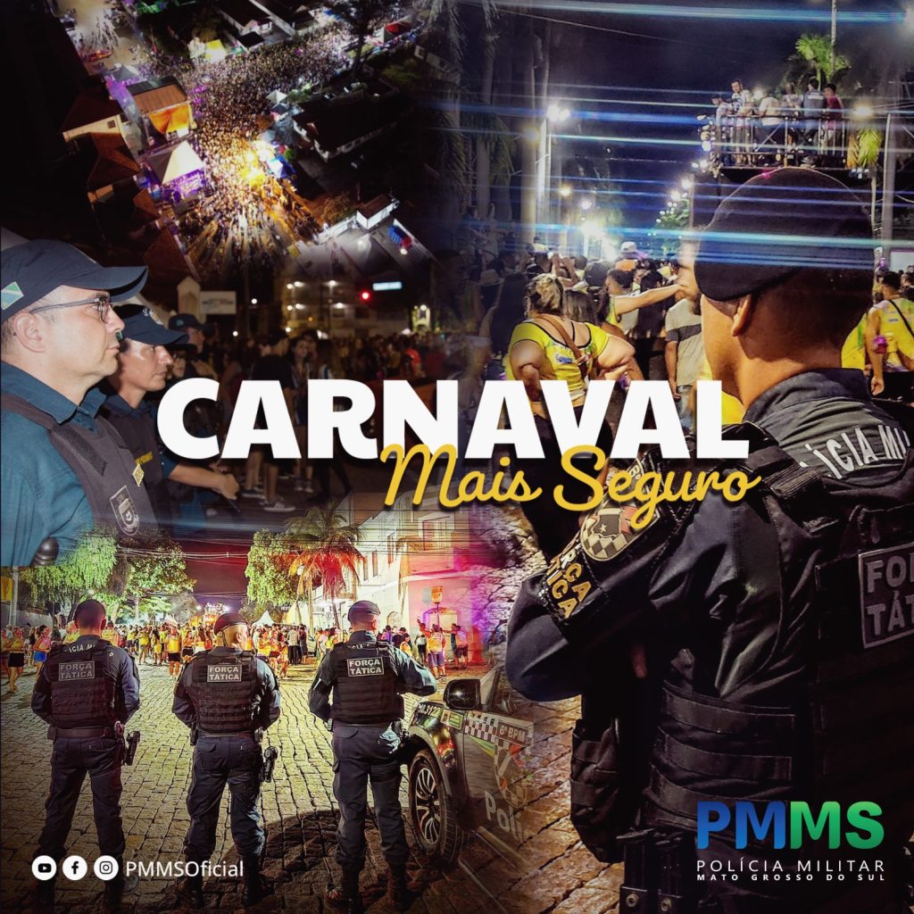WhatsApp Image 2024 02 08 at 10.39.04 2 ‘Carnaval Mais Seguro’: PM reforça policiamento durante o período de Carnaval em MS